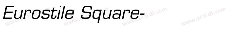 Eurostile Square字体转换